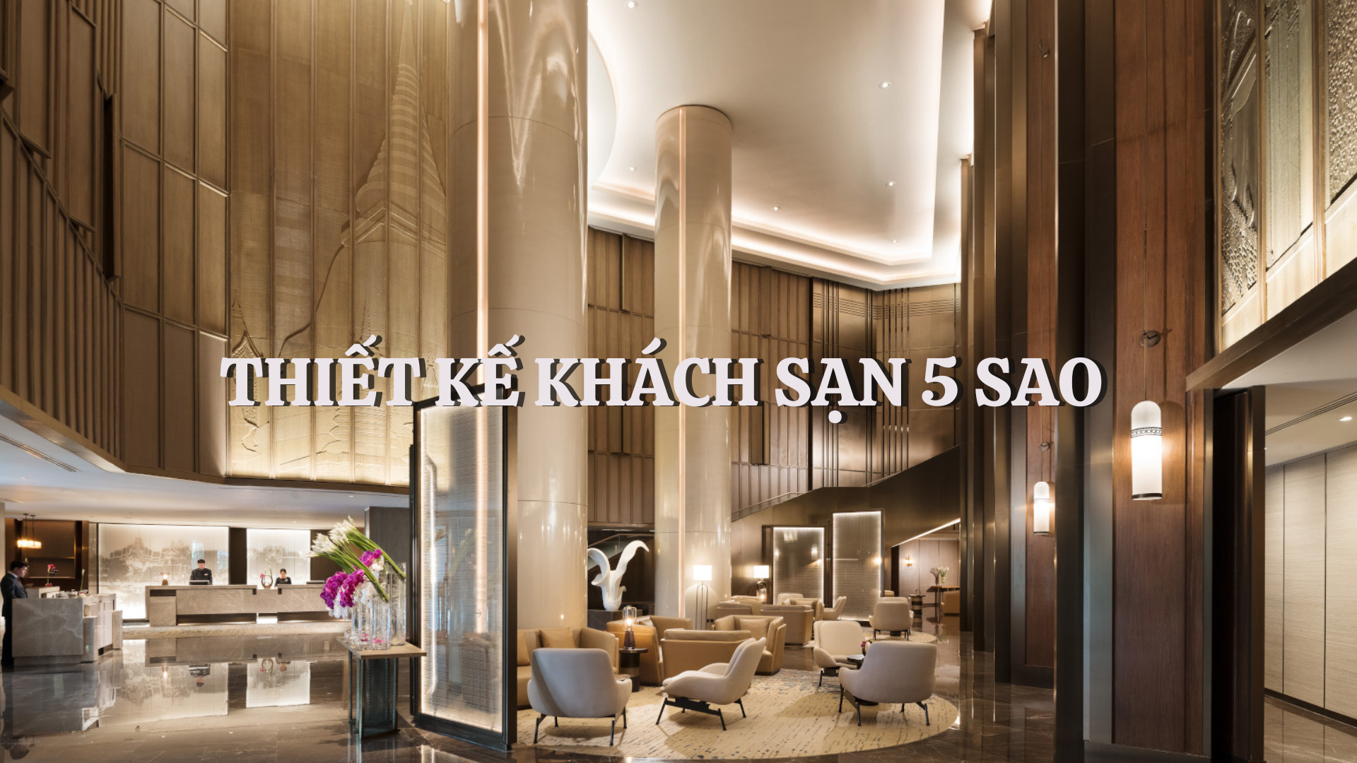 Thiết kế khách sạn 5 sao