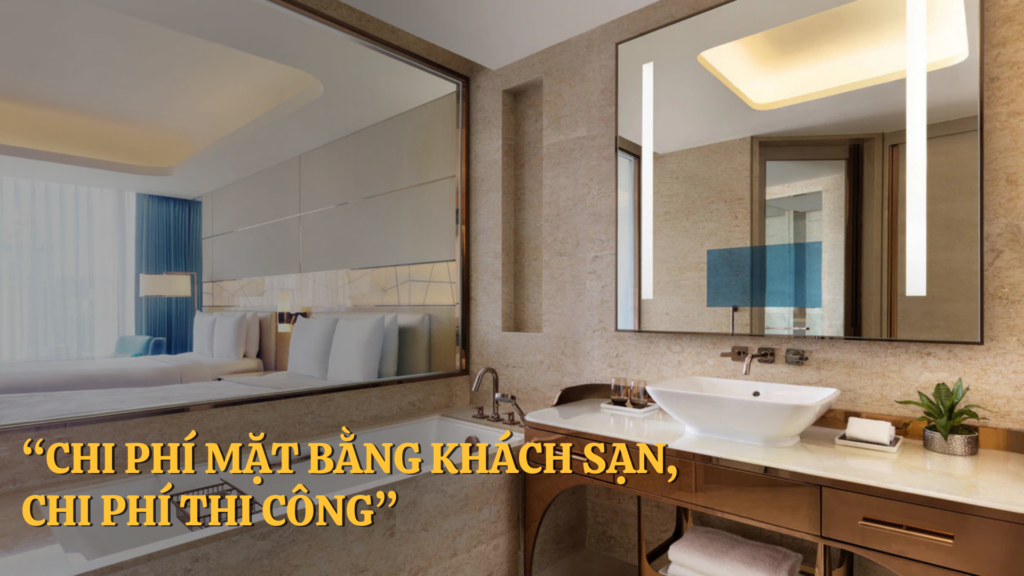 Chi phí cơ bản trong quá trình xây dựng khách sạn 4 sao