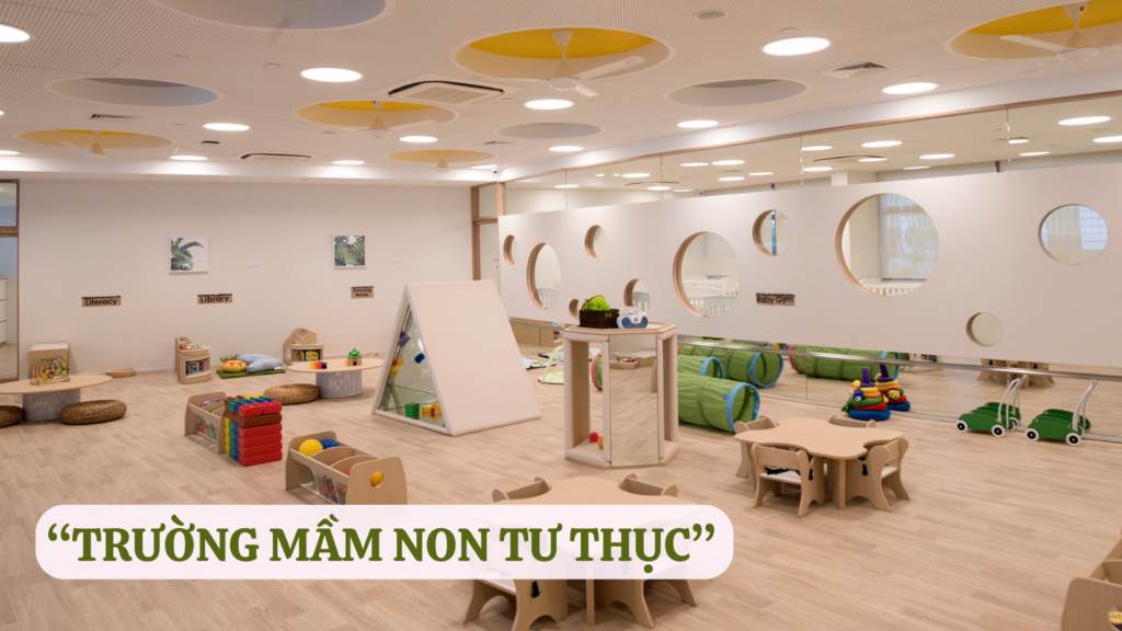 Trường mầm non tư thục 